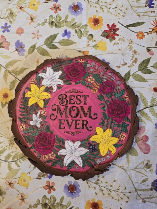 Accessories - Best Mom Ever Floral Wood Slice - Pink, Mothers Day
